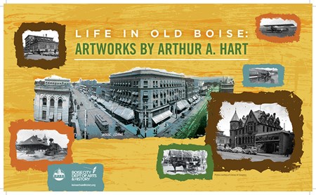 Life in Old Boise: Artworks by Arthur A. Hart Exhibit