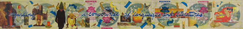 A long collage featuring symbols, letters, and figures from various cultures. In the center is the text that reads, "regarding a concourse of languages and literatures." 
